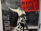 SLAUGHTER - THE WILD LIFE - 1992 U.S. PRESSING - SHRINK - NEAR MINT
