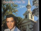 Elvis Presley – How Great Thou Art LSP-3758, 1st Hollywood Pressing, US, 1967