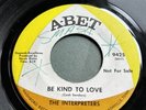 Sweet Soul - The Interpreters - “Be Kind To Love” A-BET Records