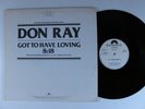 DON RAY Got to Have Loving POLYDOR WLP 12