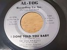 The Soul Majestics. I Done Told You Baby. Rare Chi-town Soul Sound. T-001.