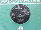 THE BUNCH OF FIVES GO HOME BABY/ AT THE STATION PARLOPHONE LABEL FROM 1966