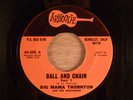 Big Mama Thornton & Her Hounddogs Ball & Chain../Wade In The Water RARE  Blues