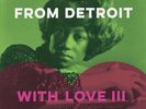 V.A. - From Detroit With Love Volume 3 (Vinyl 7