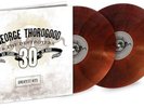 George Thorogood and the Destroyers GREATEST HITS Color 2 Vinyl LP NEW SEALED