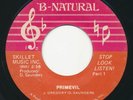 PRIMEVIL - Stop Look Listen  - B-NATURAL - Monster Bay Area Funk Soul 45  RARE