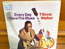 T-Bone Walker Every Day I have the Blues  vinyl record LP Ultrasonic clean NM
