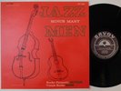 BUCKY PIZZARELLI VINNIE BURKE Jazz MInus Many Men SAVOY LP NM guitar bass