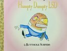 BUTTHOLE SURPERS - HUMPTY DUMPTY LSD – US – 2 LP – 2002 – PUNK/INDIE/HARDCORE
