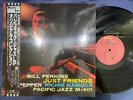 UNUSED  BILL PERKINS JUST FRIENDS PACIFIC JAZZ PJ-0401 OBI MONO JAPAN LP