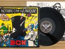 B.G.K - Nothing Can Go Wrogn  LP Original 1986 Dutch Punk Hardcore  GISM