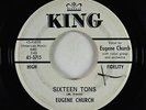 R&B Soul Doo-Wop Popcorn 45 - Eugene Church - Sixteen Tons - King