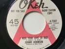 JOHNNY ROBINSON - GONE BUT NOT FORGOTTEN / I NEED YOUR LOVE SO BAD - OKEH PROMO
