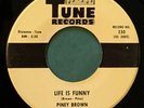 Piney Brown - Tune 230 - I'm Traveling/Life Is Funny - Very Rare Blues R&B 45rpm