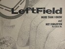 LeftField - More Than I Know And Not Forgotten (Hard Hands Mix), 12