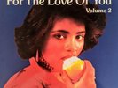 Various - For The Love Of You (Volume 2) (2xLP)