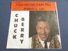 CHUCK BERRY YOU NEVER CAN TELL/BRENDA LEE 7