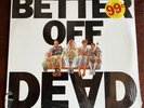 Better Off Dead Soundtrack Vinyl LP Record RARE Out of Print PROMO Sawcut SEALED
