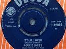 Ronnie jones its all over uk decca 45