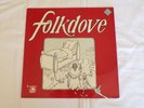 FOLKDOVE DISQUE VINYLE 33 TOURS FOLKDOVE
