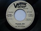 ROCK-FELLERS 45 'ORANGE PEEL' USA VALOR INSANE 1958 DOO WOP POPCORN R&B JIVER VG