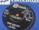 Slim Harpo - Shake Your Hips - Midnight Blues Stateside SS 527 Vinyl 7”