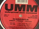 Hardrive “Deep Inside” Remix on UMM records 3 Track 12inch Vinyl Record