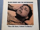 BLACK RANDY & METROSQUAD PASS THE DUST, I THINK I’M BOWIE VINYL ORIGINAL 1979 LP