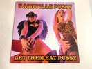 NASHVILLE PUSSY Let Them Eat LP 1997 Amphetamine Reptile 1ST PRESS SMALL DEFECT