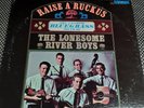 The Lonesome River Boys-Raise A Ruckus