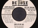 BILL ROBINSON & QUAILS: love of my life / oh sugar DELUXE 7