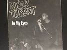 MINOR THREAT In My Eyes 3rd Press Negative Approach SOA Black Flag
