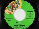 Funk Jazz 45 - Louis Jordan - Bullitt - Pzazz
