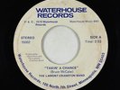 Northern Soul 45 - Lamont Cranston Band - Takin' A Chance - Waterhouse - VG+