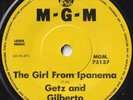 GETZ AND GILBERTO 45: GIRL FROM IPANEMA/BLOWIN' IN THE N.Z. MGM 73137 NM/NM 1964