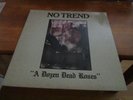 NO TREND - A Dozen Dead Roses - Lp - 1985 1st Press - Lydia Lunch  Excellent