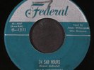 JIMMY WITHERSPOON & LAMPLIGHTERS: 24 sad hours / just for you FEDERAL 7