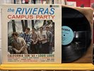 THE RIVIERAS CAMPUS PARTY -  1st Press 1965 Mono Vinyl LP - LP701 VG/VG+ Tested