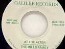 The Mills Family At the Alter (Altar) 45 Vinyl Galilee Records Christian Gospel