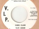 CHRIS CLARK Loves Gone Bad V I P PROMO MOTOWN NORTHERN SOUL USA 45