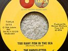 The Marvelettes - Too Many Fish In The Sea / A Need For Love, 7