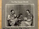 The New Lost City Ramblers On The Great Divide on Folkways Mike Seeger Autograph