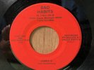 BAD HABITS   James D / Sweet Love   Bad Habit Pub / Uncle Dirty's funk 45