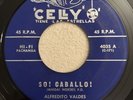 ALFREDITO VALDES So  Caballo  /El Sobre Celly Pachanga Charanga Latin 45 RARE