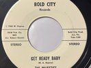 The Majestics – Get Ready Baby 45 Northern Florida Soul on Bold City HEAR