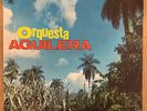 ORQUESTA AGUILERA - S/T / RARE CUMBIA BANDA DANCEFLOOR BOLIVIA LP LYRA