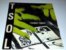 TSOL 1984 (true sounds of liberty) Change Today? Vinyl LP 12” Enigma