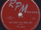 78 THE JACKS SMACK DAB IN THE MIDDLE  / WHY DON'T YOU WRITE ME / RPM RECORDS 428