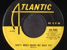 JOE MORRIS: that's what makes my baby fat / i'm goin' to leave you ATLANTIC 7