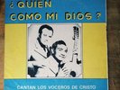 LOS VOCEROS DE CRISTO Quien como Mi Dios Xian Gospel